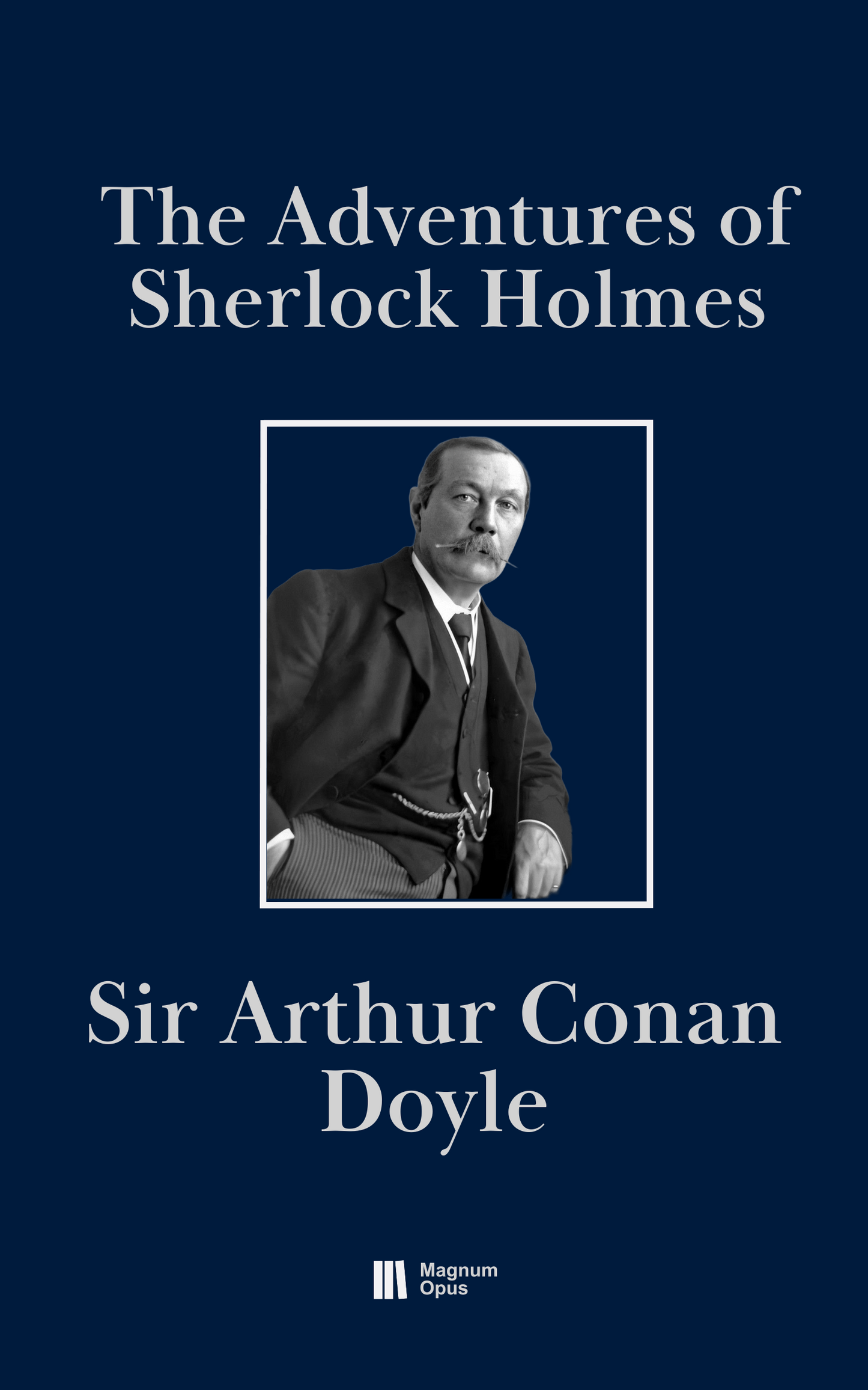 The Adventures of Sherlock Holmes (Paperback)